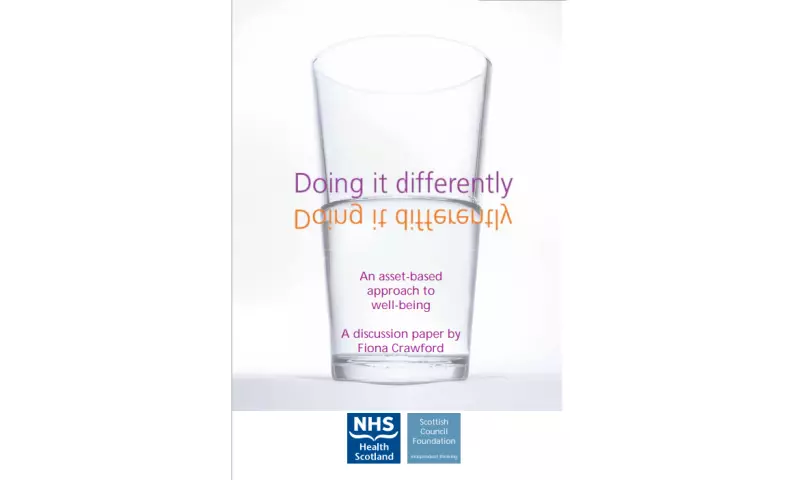 Doing it differently - an asset based approach to wellbeing